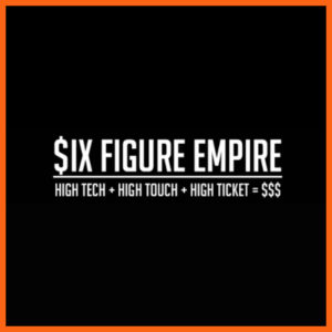 six figure empire